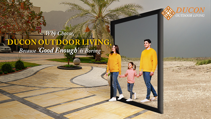 Why Choose Ducon Outdoor Living, Because ‘Good Enough’ is Boring.
